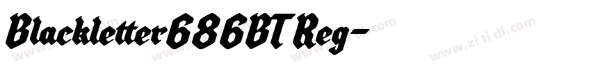 Blackletter686BT Reg字体转换
